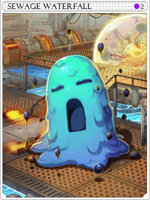 Sewage Waterfall Card