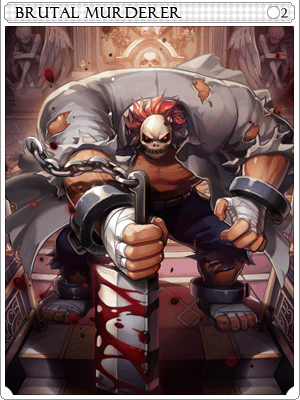 Brutal Murderer Card