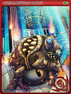 Corruption Root Card