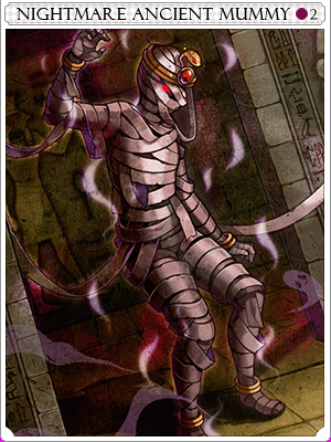 Nightmare Ancient Mummy Card